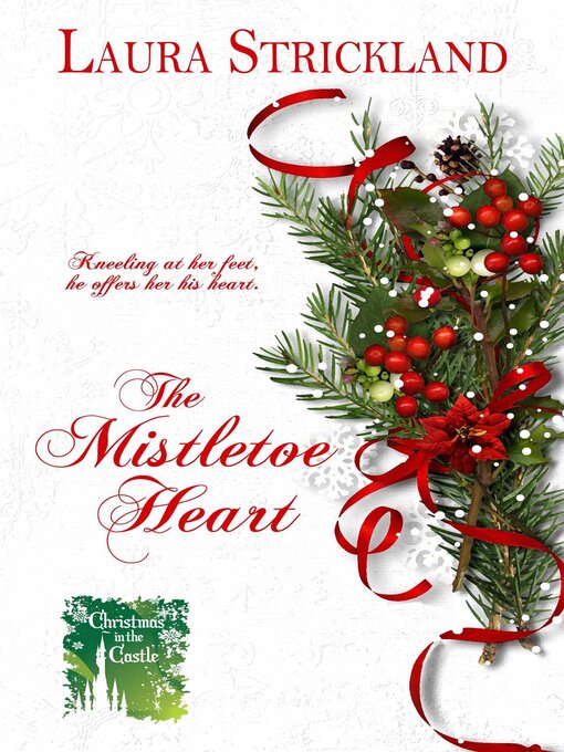 Title details for The Mistletoe Heart by Laura Strickland - Available